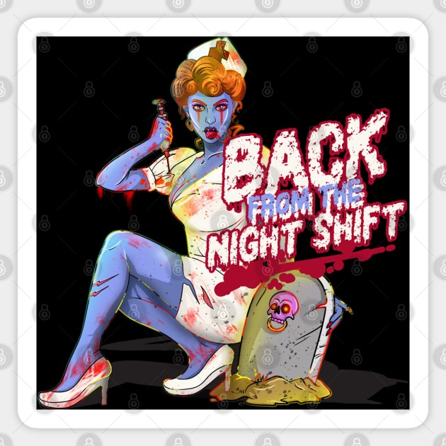 Possessed Night Shift Zombie Nurse Sticker by Trendy Black Sheep